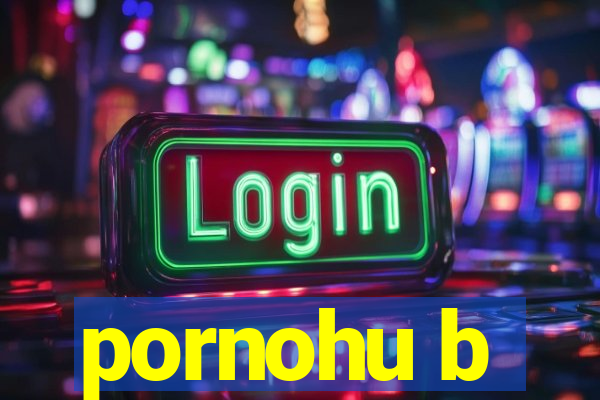 pornohu b